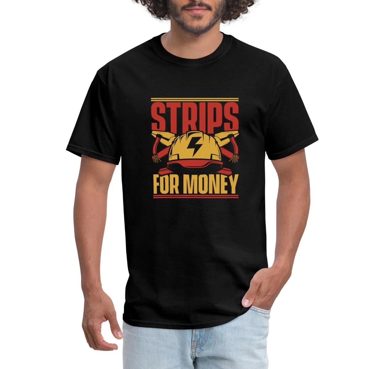 Strips For Money | Funny Electrician Men s T-Shirt S