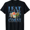 Ich esse Zement Verfluchte Katze Lustig Seltsam Spezifisches Meme T-Shirt(2)