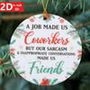 2D "Colleagues & Friends" Round Pendant. Christmas Decor for Home, Window & Fireplace.