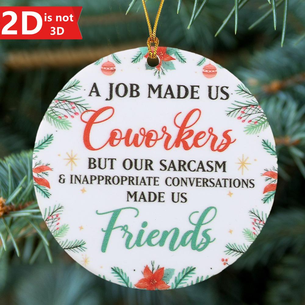 2D "Colleagues & Friends" Round Pendant. Christmas Decor for Home, Window & Fireplace.