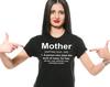 Mother Definition Mother's Day Gifts T-shirt Mother Definition T-shirt Funny T Shirts