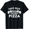 This Guy Makes The Best Pizza - Food Lover Pizza Baker Cotton Men T Shirt