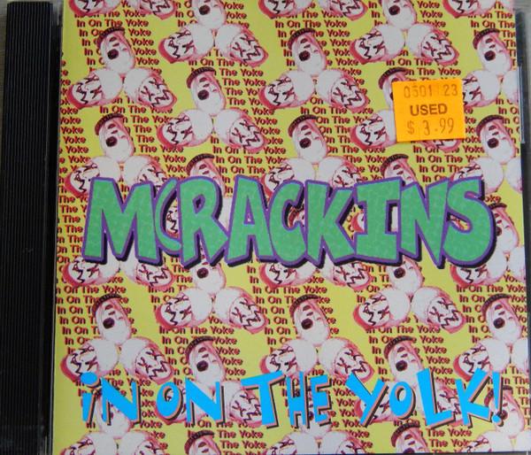 

CD MCRACKINS - In On The Yolk! SH32 Shredder 1996 US Rock Used