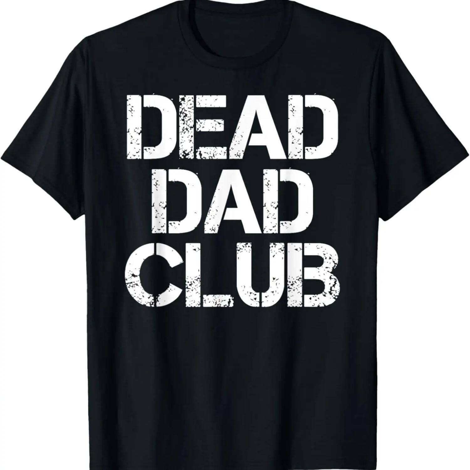 

Dead Dad Club Shirt Retro Vintage Funny Saying T-Shirt XXXXXL чорний