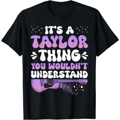 SHAAMOU Es ist eine Taylor-Sache, die du nicht verstehen würdest Taylor T-Shirt (Schwarz, Mittel)