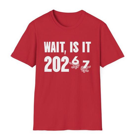 

Funny 6 7 meme Shirt 2026 New Year Eve Tee 20267 TShirt Unisex T-Shirt XXXL
