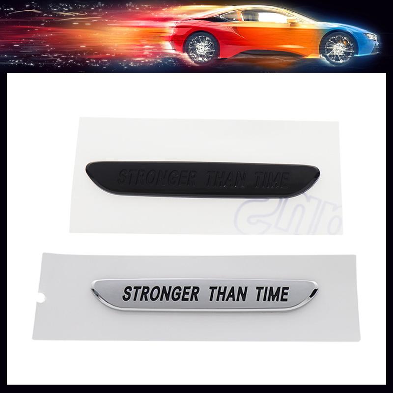 3D Car Styling Premium ABS STRONGER THAN TIME for Car Fender Rear Decal Emblem Badge Sticker