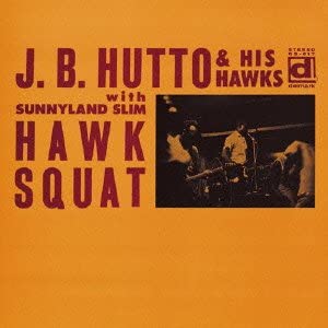 

CD JB HATTO - Hawk Squat! PCD15045 Japan Blues Used