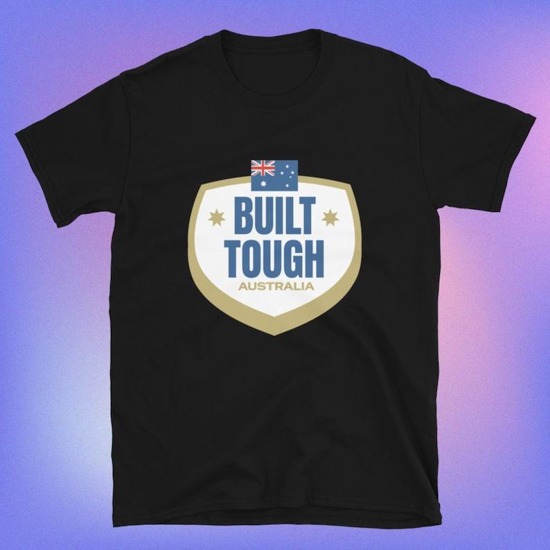 Australia - Built Tough T-Shirt 4XL