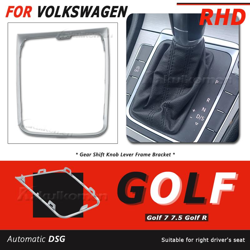 Right Hand Drive RHD Automatic DSG Gear Shift Knob Lever Frame Bracket For VW Golf 7 MK7 7.5 Golf R Gear Surround Trim