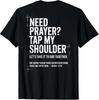 Need Prayer Tap My Shoulder Bible Verse Christian On Back T-Shirt Unisex T-Shirt