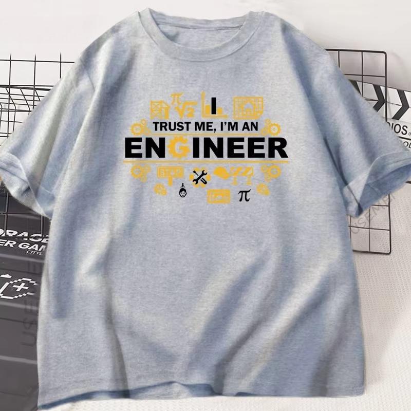 Trust Me I'm An Engineer T-shirts Funny Engineer Humor Graphic Tee Short Sleeve Round Neck Tshirt Loose Woman Clothing