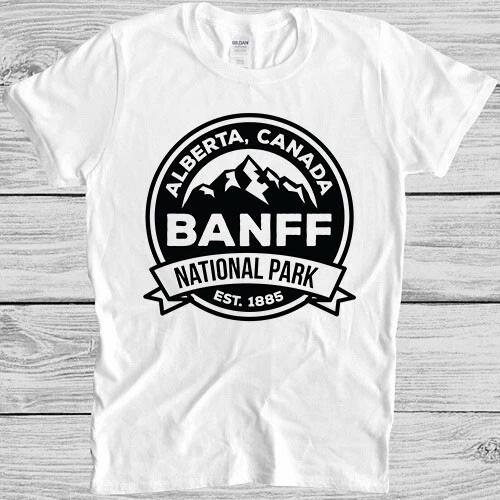 Banff National Park Alberta Canada Retro Funny Meme Gift Tee T Shirt M1216 M