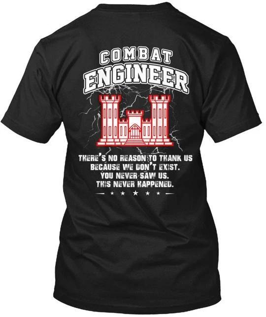 Theres No Combat Engineer Reason To Thank Us T shirt Made in USA S-5XL M