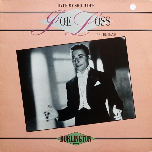 

LP Record JOE LOSS & HIS BAND - Over My Shoulder BUR004 Burlington 1988 UK Jazz Used