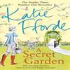 A Secret Garden by Katie Fforde Paperback Book 9780099579366