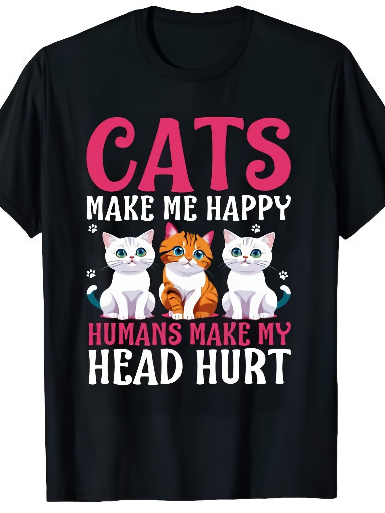 Cats Make Me Happy - Women S All-Season Printed T-Shirt | Classic Fit S