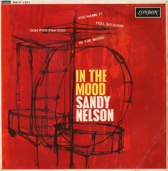 

7inch Record SANDY NELSON - In The Mood REP1371 London Records 1963 UK Jazz Used