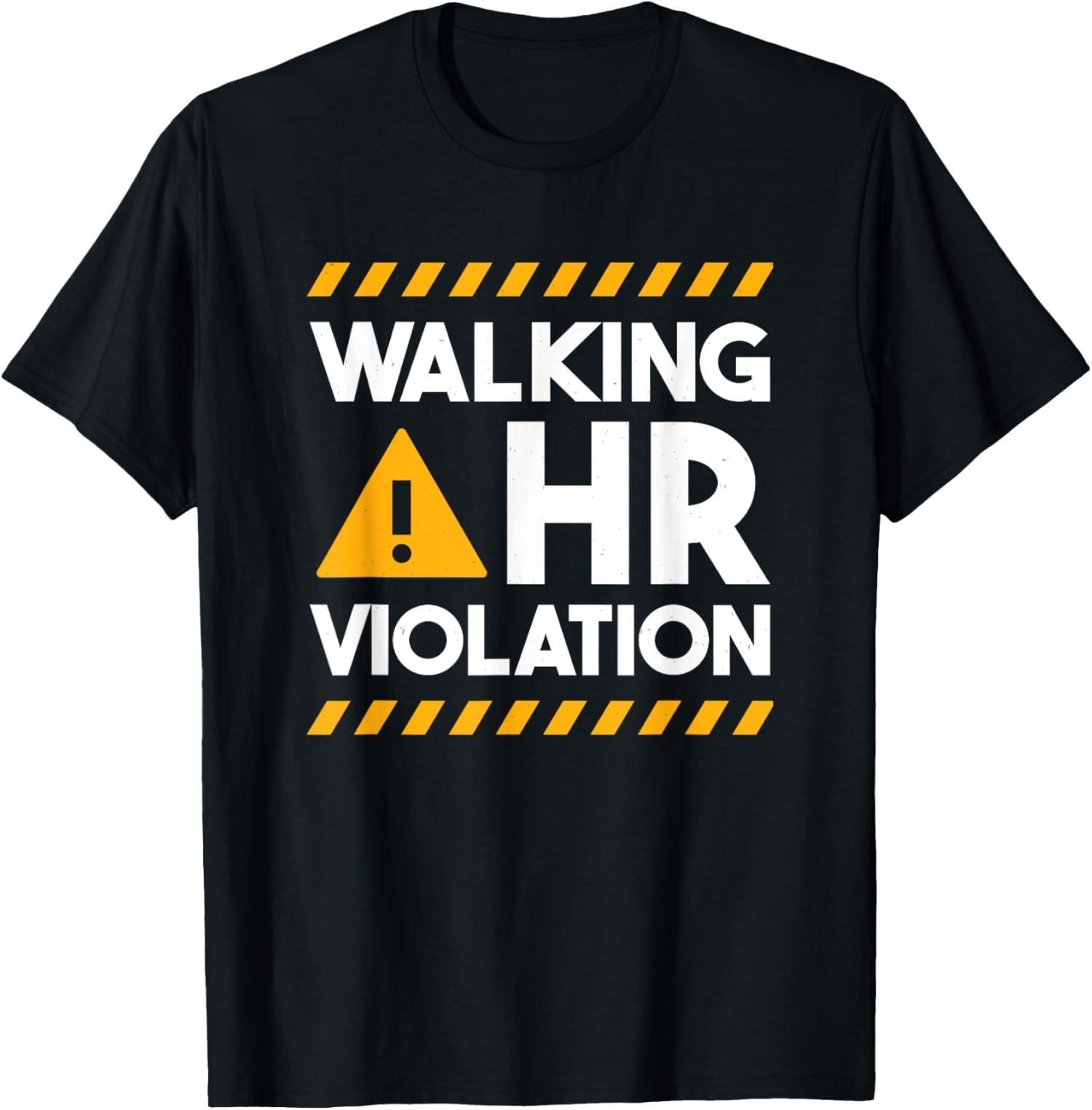 Human-Resources Walking Hr Violation Design Unisex T-Shirt XXXL