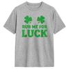 StPatricks Day Rub Me for Luck Shamrocks Shenanigans Mens T Shirts Casual Tees Short Sleeve TShirts Cotton Printed Clothing