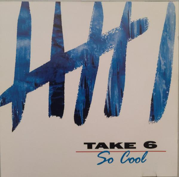

CD TAKE 6 - So Cool 9362467952 Reprise Records 1998 Europe Soul/Funk Used