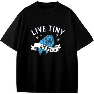 Live Tiny Die Never Wasserbär Bärtierchen Lustig Mikrobiologie Wissenschaft Anime Geschenk Mädchen Jungen Teenager T-Shirt
