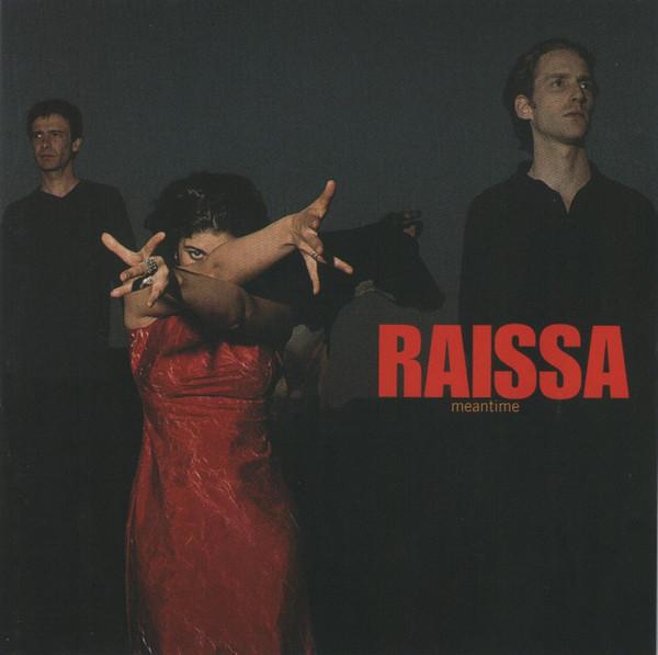 

CD RAISSA - Meantime 5310372,5310372 Polydor 1996 Europe Dance & Electronica Used