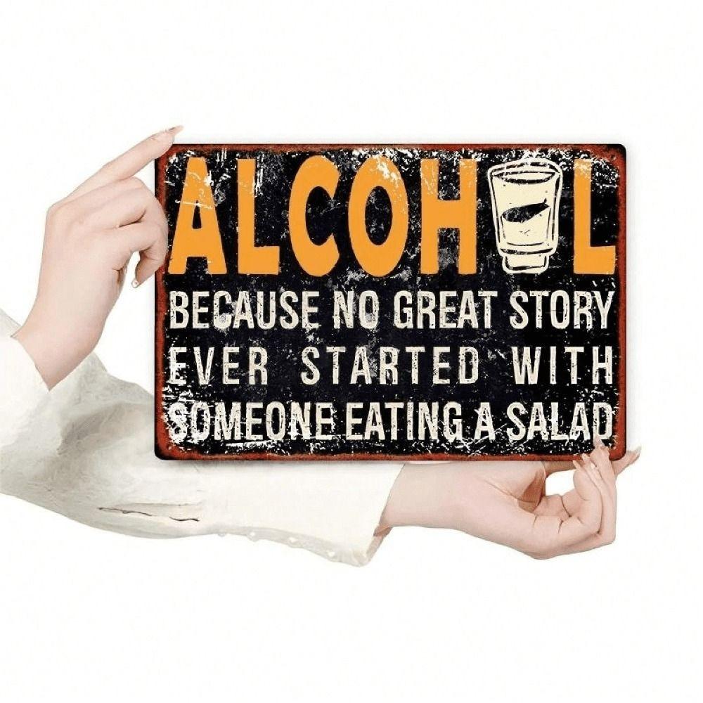 Retro Metal Bar Sign 25x20 cm, Vintage Wall Decor, Sarcastic Alcohol Quote, Funny Gift for Bar, Man Cave or Beer Lover