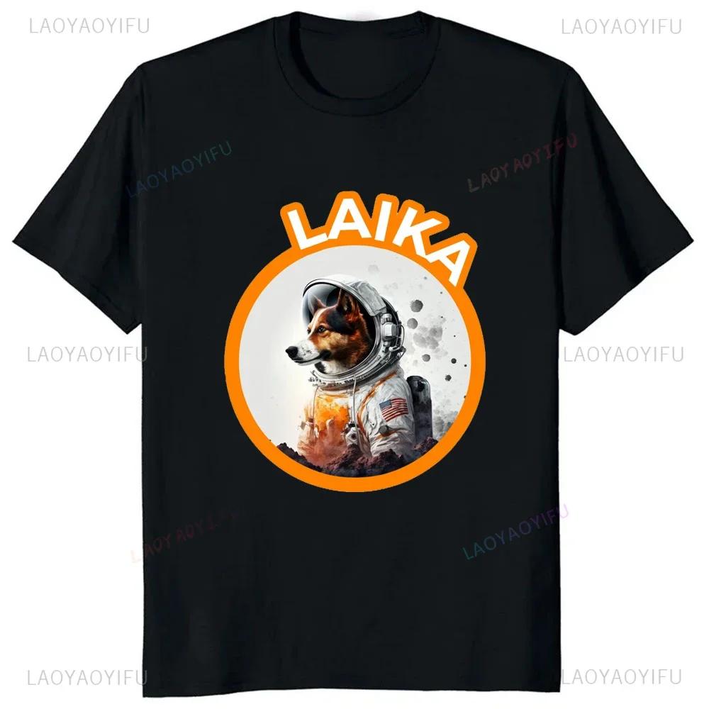 Laika USSR Funny Cartoon Dog Graphic Man T Shirt Hip Hop Harajuku Style Printed Women Clothing Streetwear Hipster Loose Soft Tee