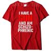 I Have A Gun and Am Schizophrenic T-Shirt