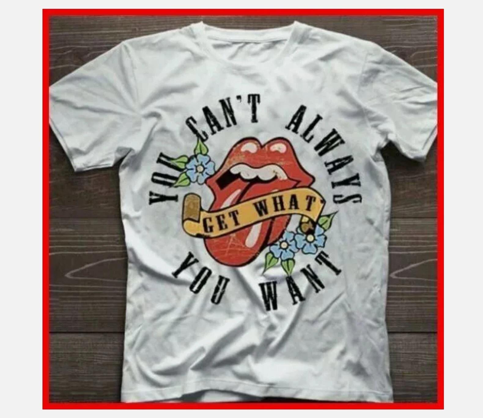 The Rolling Stones You Can’t Always Get What You Want White 100% Cotton T-shirt Mens Tees Top S-5XL 3XL