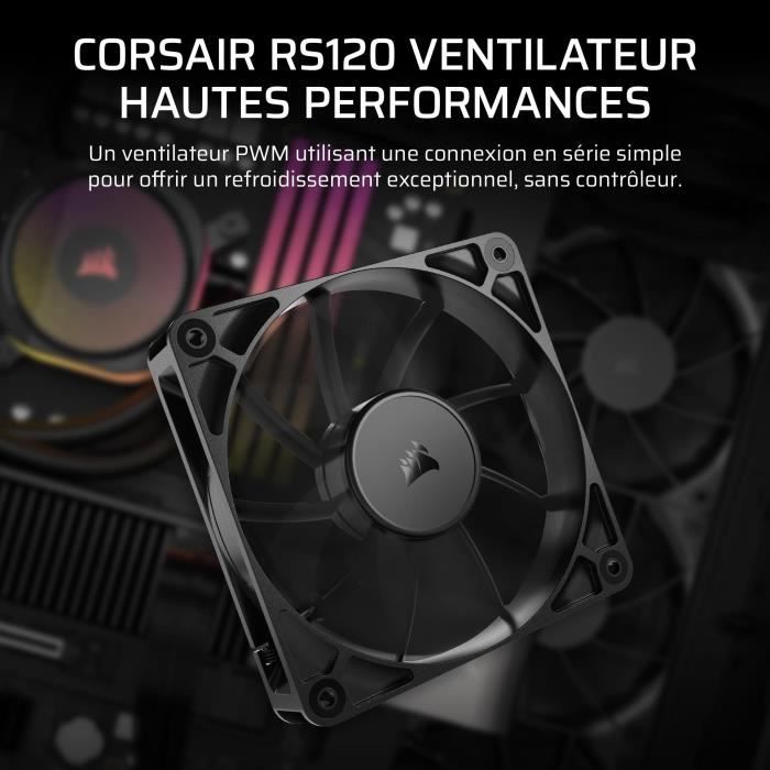 Ventilateur PWM 120mm - CORSAIR - RS120