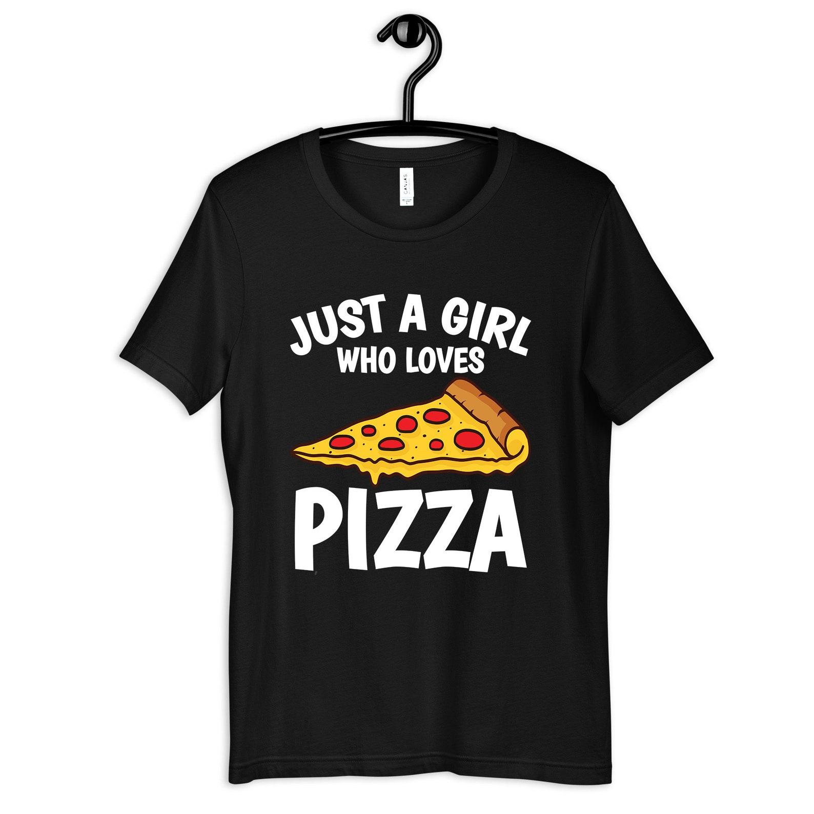 Girl Who Loves Pizza Shirt, Funny Pizza Girl Tee, Women s TShirt, Pizza T-Shirt, T-shirt,T-shirt, Kids Shirt, Toddler Tee, T-shirt 3XL
