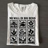 No Wall Big Bend National Park Tee, Texas Desert Gift Shirt