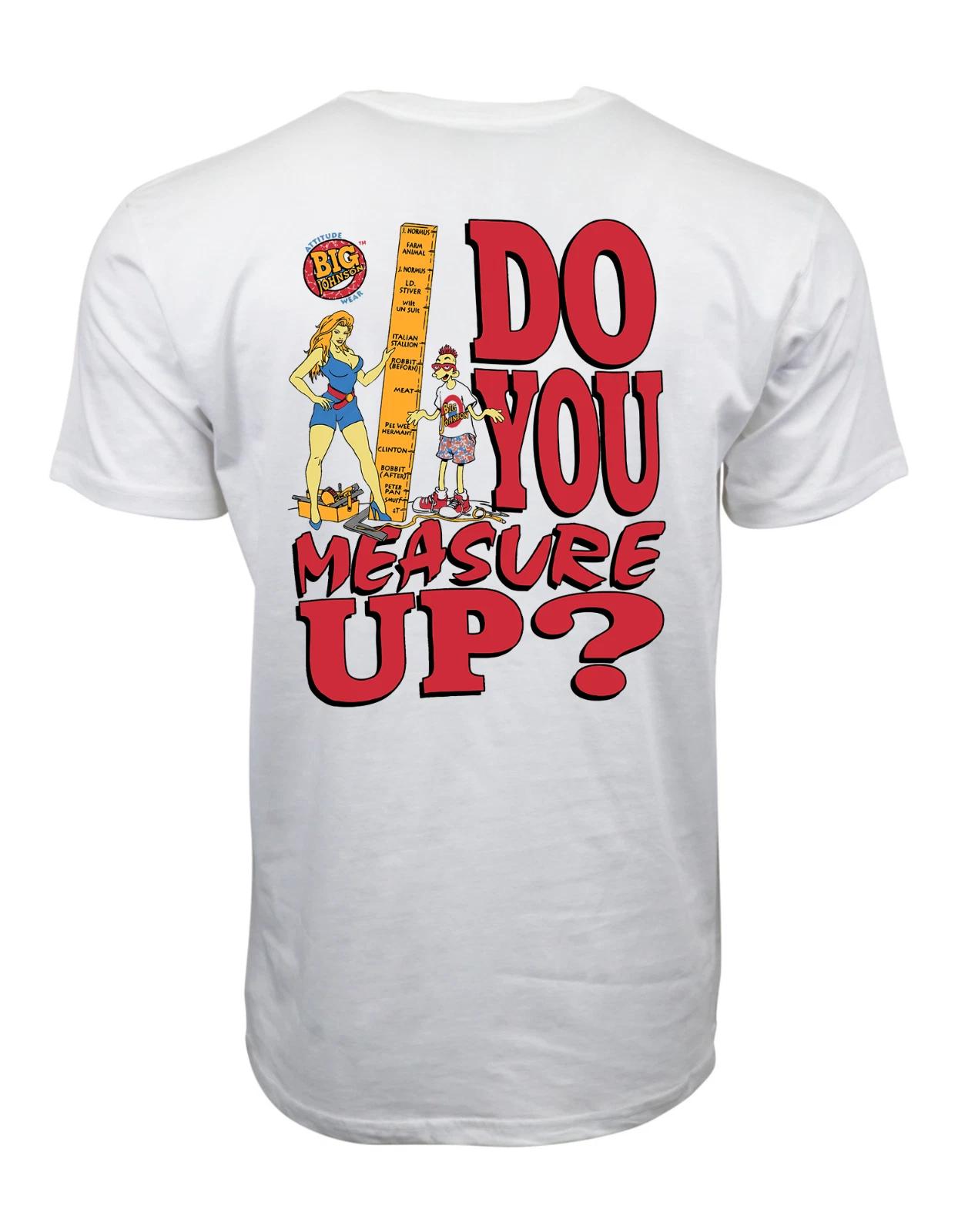 THE-Big Johnsons Lifes To Short To Be Small Graphic T Shirt XL