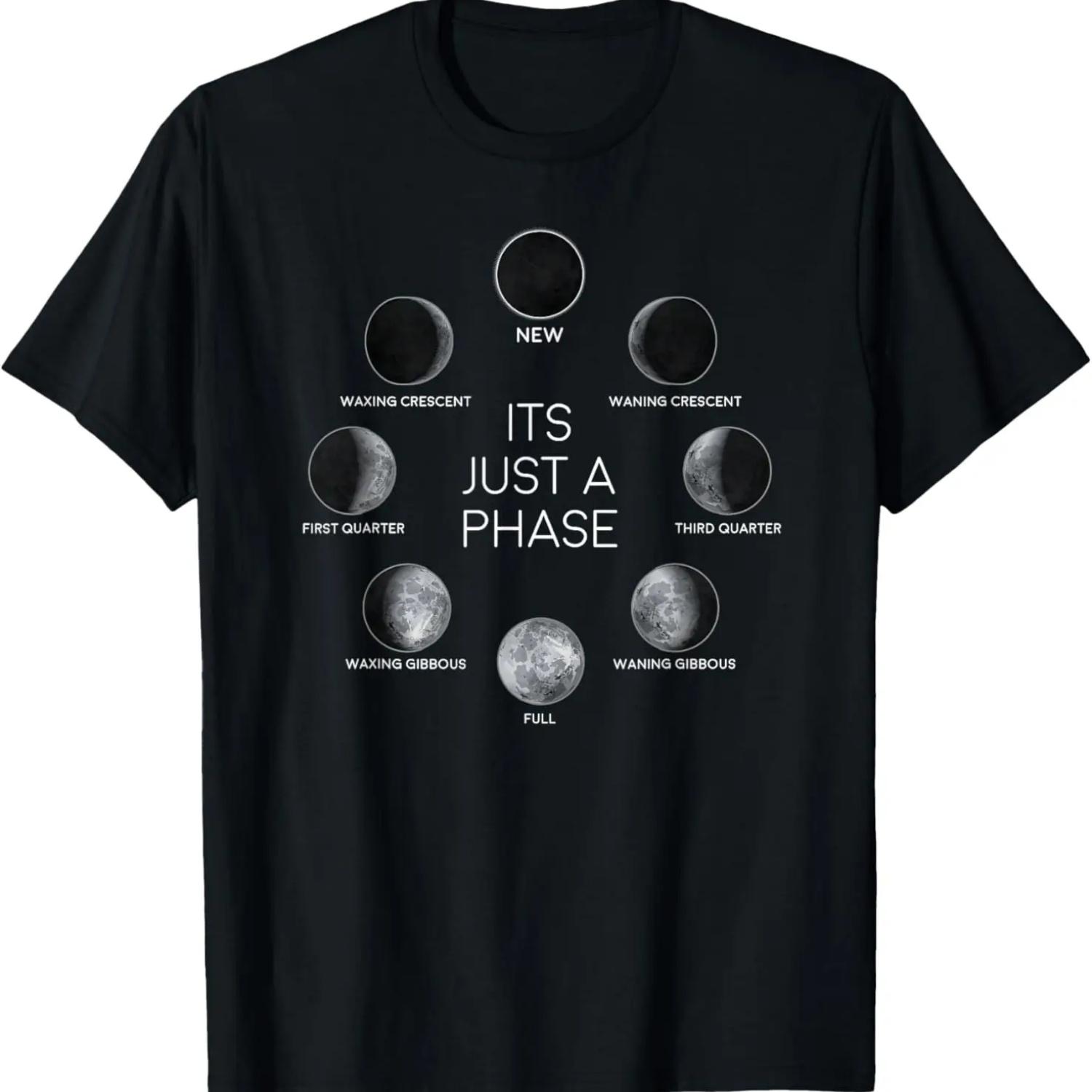 Just A Phase Moon Lunar Space Gift T-Shirt S чёрный