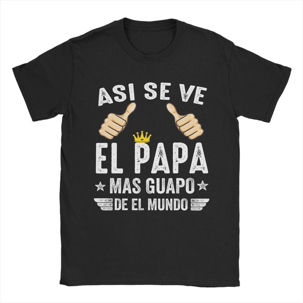 Funny Fathers Day Dad Gifts Outfit Men Women T Shirts Pure Cotton Tee Fashion Tshirt Clothes
