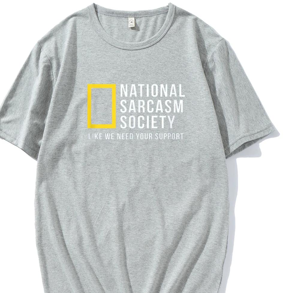 National Sarcasm Society Morsom Sarkastisk Menn Kvinner T-skjorte Bokstavtrykk Topper T-skjorte Bomull Herre Oversized Casual Topp T-skjorte