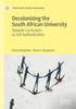 The Decolonizing the South African University : Towards Curriculum As Self Authentication Book