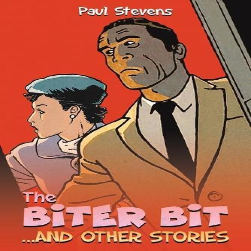 The Biter Bit by Paul Stevens Paperback Book 9781035809455