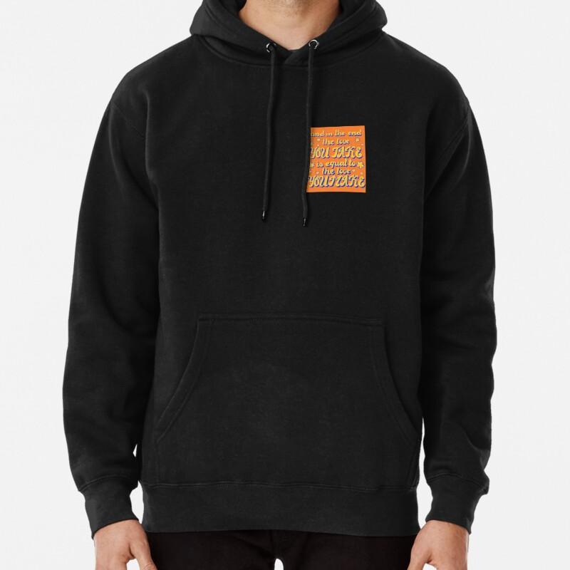 

The Love You Make Pullover Hoodie