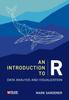 The An Introduction To R : Data Analysis and Visualization Book