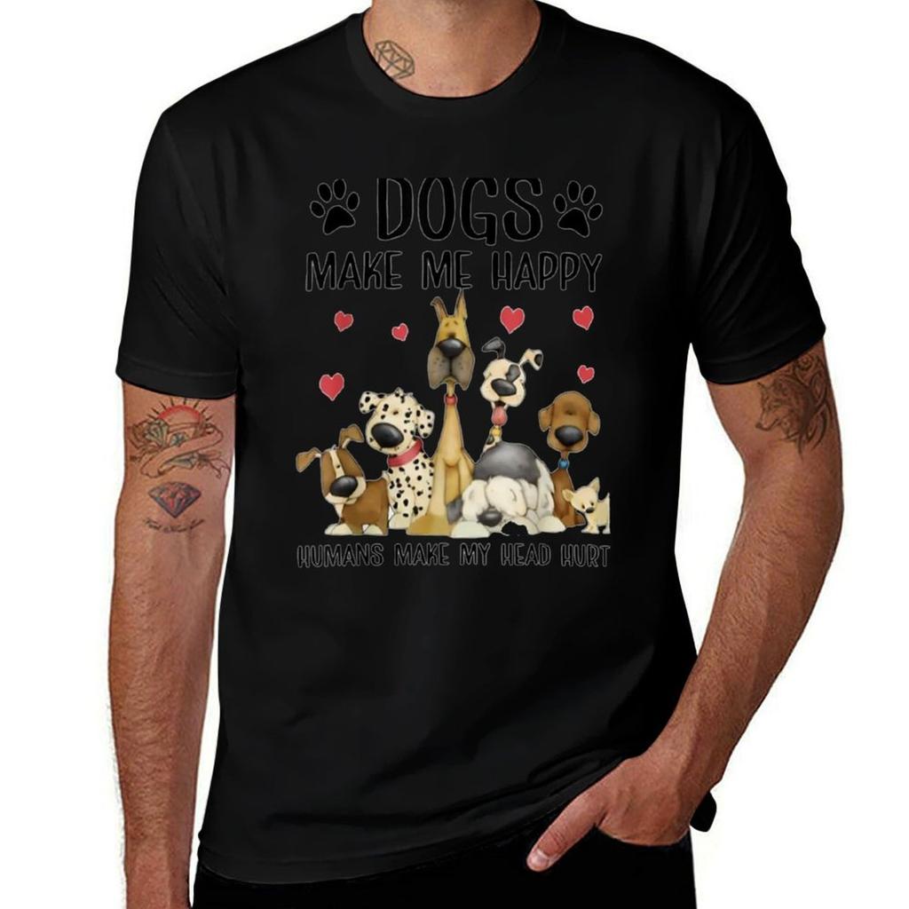 Humor Dogs Make Me Happy Huunisexs Make My Head Hurt Tshirt Big Size Short Sleeve Casual Top
