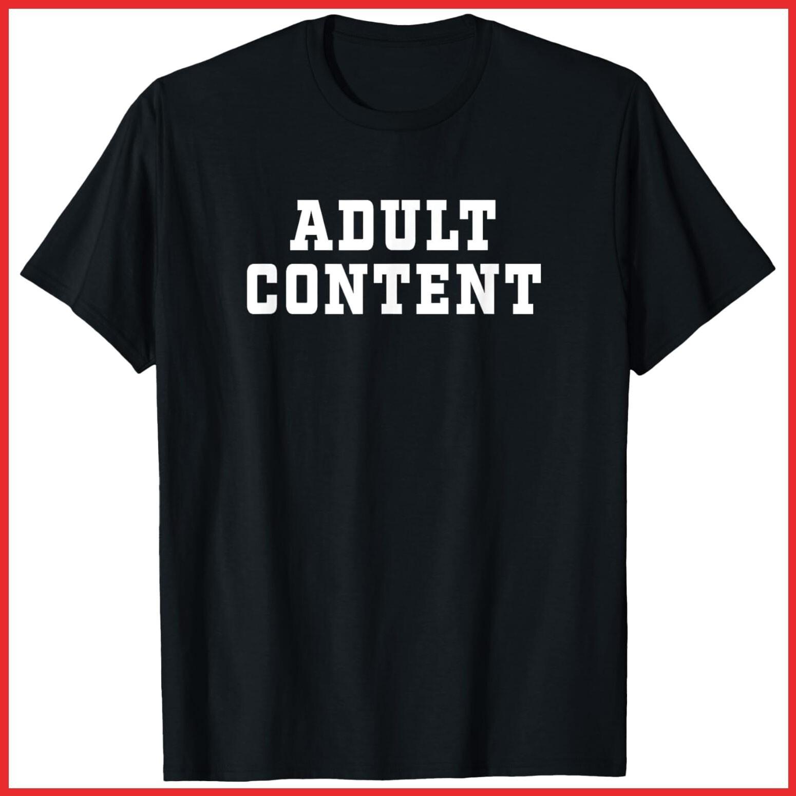Adult Content Black Cotton T-Shirt S-5XL XL