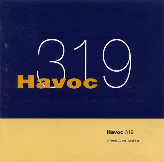 

CD HAVOC - 319 CPRODCD015 Concrete Produc 1991 UK Dance & Electronica Used