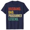 Funny Husband Dad Programmer Legend 100 Cotton Tshirts Men Womens Fashion Casual Tshirt Loose Oversized Streetwear T Shirt