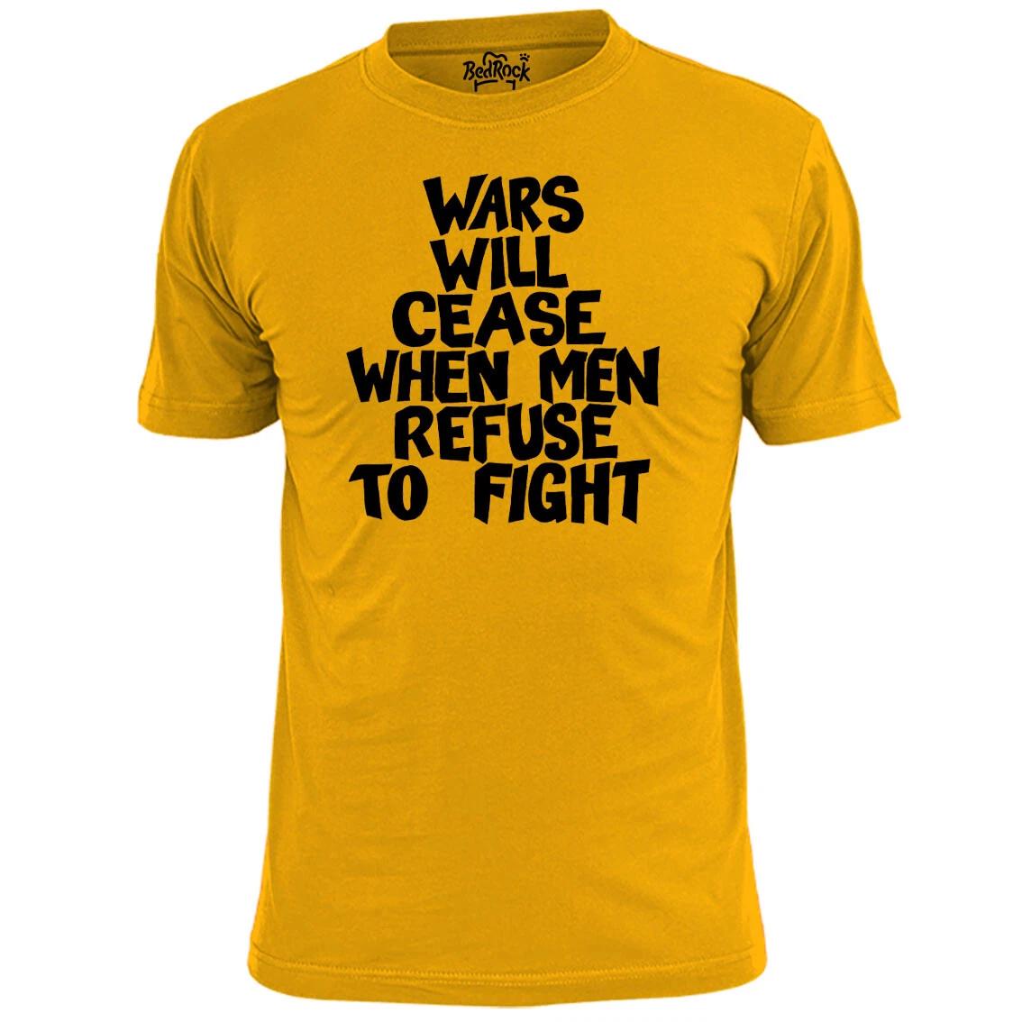 

Mens Wars Will Cease Quote T shirt Peace Protest XL