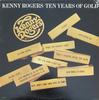 LP Record KENNY ROGERS  Ten Years Of Gold UALA835H UNITED ARTISTS US Pop Used