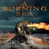 A Burning Sea by Theodore Brun Paperback Book 9781786496171