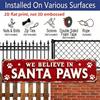 2D Flat 1pc, We Believe in Santa Paws Aluminium Decorative Sign Christmas Dog Paw Print Decorations Vintage Style Wall Art for Living Room, Entryway